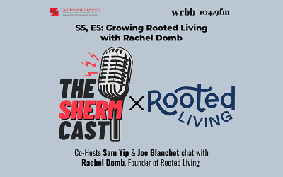 The ShermCast: Growing Rooted Living with Rachel Domb (S5E5)